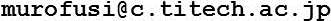 murofusi "at mark "dot" c "dot" titech "dot" ac "dot" jp ("at mark" -> @ / "dot" -> .)